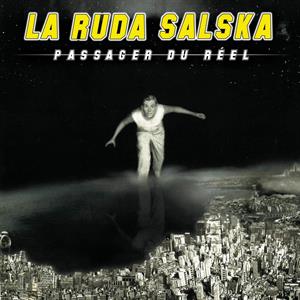 La Ruda Salska - Passager Du Réel