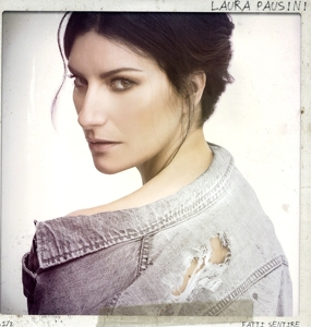 Laura Pausini - Fatti Sentire