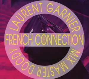 Laurent Garnier - As French Connection