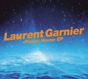 Laurent Garnier - Planet House