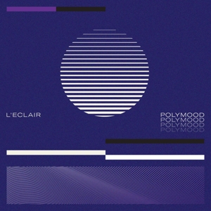 L'Eclair - Polymood