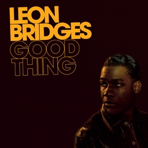 Leon Bridges - Good Thing (5th Anniversary Edition)