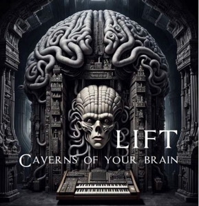 Lift - Caverns of Your Brain