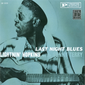 Lightnin' Hopkins& Sonny Terry - Last Night Blues