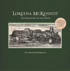 Loreena McKennitt - Troubadours On the Rhine