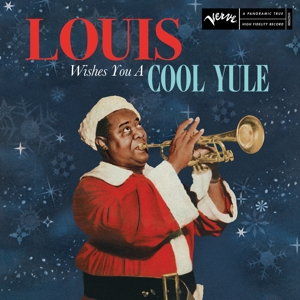 Louis Armstrong& His All Sta - Louis Wishes You a Cool Yule