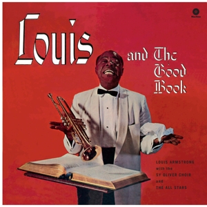 Louis Armstrong And His All-Stars - And the Good Book