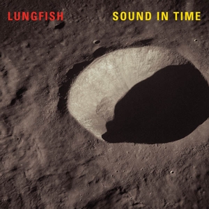 Lungfish - Sound In Time