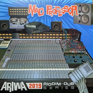 Mad Professor - Ariwa 2019 Riddim Series