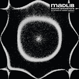 Madlib - Sound Ancestors (Arranged By Kieran Hebden)