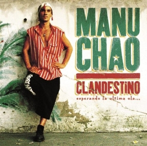 Manu Chao - Clandestino