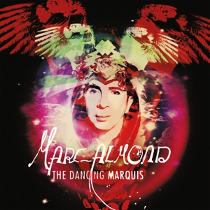 Marc Almond - The Dancing Marquis