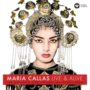 Maria Callas - Live & Alive