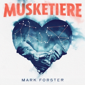 Mark Forster (3) - Musketiere