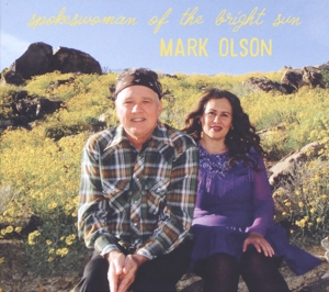 Mark Olson - Spokeswoman of the Bright Sun