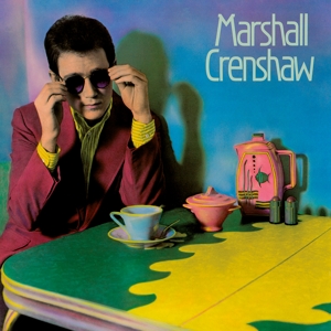 Marshall Crenshaw - Marshall Crenshaw