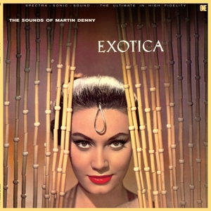 Martin Denny - Exotica