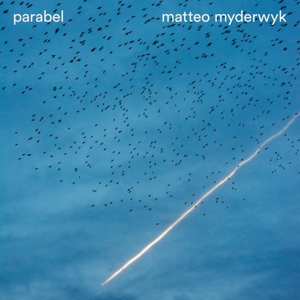 Matteo Myderwyk - Parabel