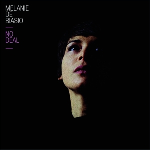Melanie De Biasio - No Deal