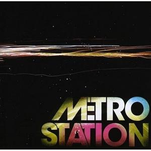 Metro Station - Metro Station