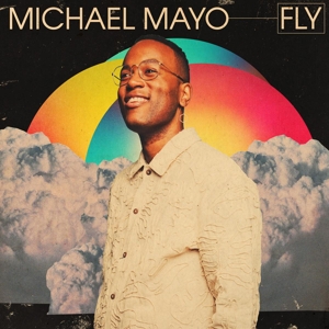 Michael Mayo - Fly