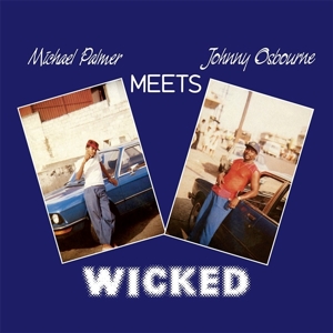 Michael Meets Johnny Osbourne Palmer - Wicked