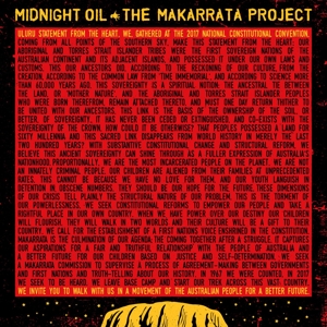 Midnight Oil - The Makarrata Project