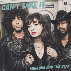 Miranda and the Beat - Can't Take It