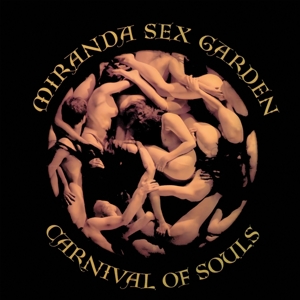 Miranda Sex Garden - Carnival of Souls