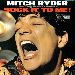 Mitch Ryder& Detroit Wh - Sock It To Me -180gr-