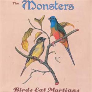 Monsters - Birds Eat Martians