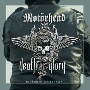 Motörhead - Death or Glory