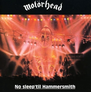 Motörhead - No Sleep Til Hammersmith