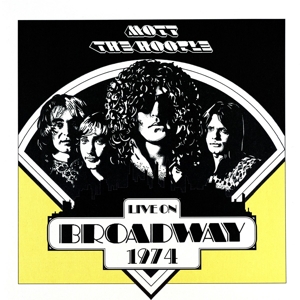 Mott The Hoople - Live On Broadway 1974