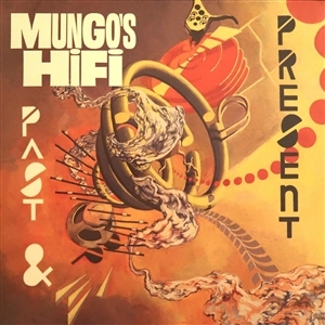 Mungo's Hi-Fi - Past and Present