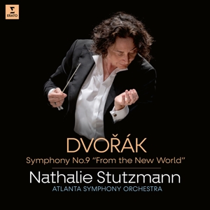 Nathalie Stutzmann& Atlanta Symphony Orchestra - Dvorak: Symphony No. 9 From the New World