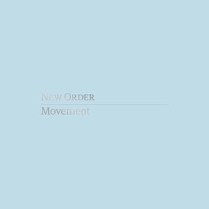 New Order - Movement