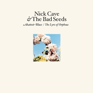 Nick Cave & The Bad Seeds - Abattoir Blues / the Lyre of O