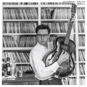 Nick Waterhouse - Never Twice