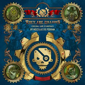 Nicolas De Ferran - They Are Billions: Original Game Soundtrack