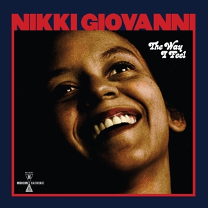 Nikki Giovanni - Way I Feel