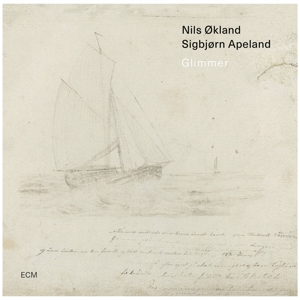 Nils Okland& Sigbjorn Apeland - Glimmer