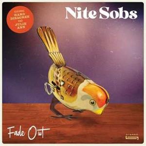 Nite Sobs - Fade Out