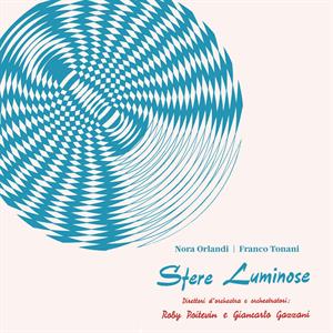 Nora Orlandi & Franco Tonani - Sfere Luminose