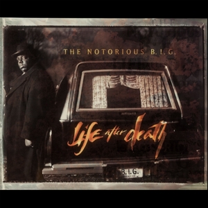 Notorious B.I.G. - Life After Death