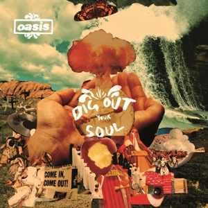 Oasis (2) - Dig Out Your Soul