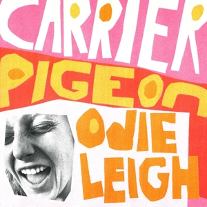 Odie Leigh - Carrier Pigeon