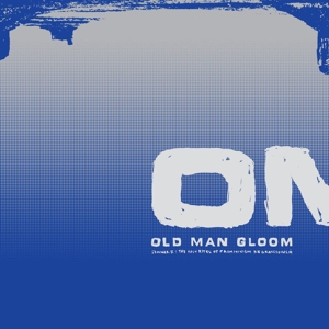 Old Man Gloom - Seminar Ii