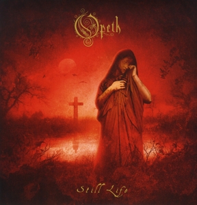 Opeth - Still Life