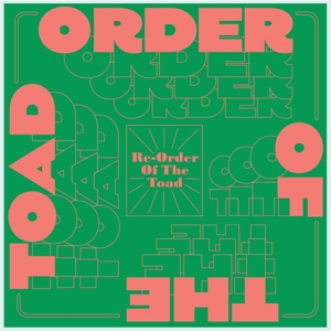 Order Of The Toad - Re-Order of the Toad